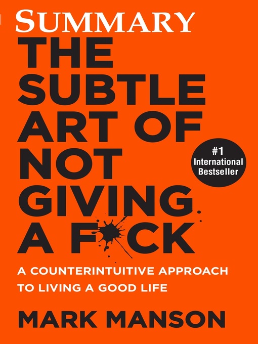 Title details for Summary the Subtle Art of Not Giving a F*ck by Mark Manson - Available